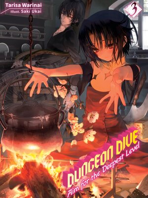 cover image of DUNGEON DIVE: Aim for the Deepest Level Volume 3